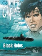 Agent Alpha # 19 - Black Holes