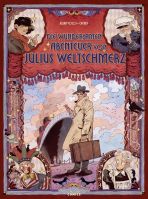 wundersamen Abenteuer von Julius Weltschmerz, Die