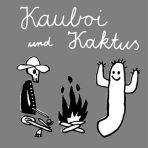 Kauboi und Kaktus - Die komplette Saga! # 01 (von 2)