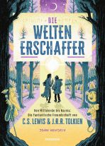 Weltenerschaffer, Die