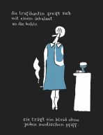 Fremde!, Der - Elfriede Jelinek gezeichnet von Mahler