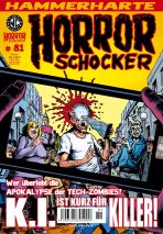Horrorschocker # 81 - K.I. ist kurz f�r Killer!