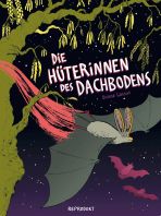 H�terinnen des Dachbodens, Die