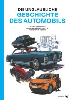 unglaubliche Geschichte des Automobils, Die