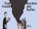 Kochen mit Kafka