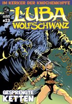 Luba Wolfschwanz # 23 - Gesprengte Ketten