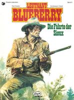 Blueberry # 09 - Leutnant Blueberry: Die Fhrte der Sioux