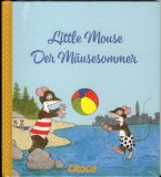 Little Mouse (05, Bilderbuch): Der M�usesommer