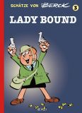 Sch�tze von Berck # 03 - Lady Bound