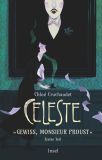C�leste # 01 (von 2) - Gewiss, Monsieur Proust