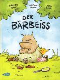 B�rbeiss, Der