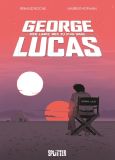 George Lucas: Der lange Weg zu Star Wars (1 von 3)