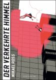 verkehrte Himmel, Der