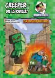 Minecomic (01): Creeper - bis es knallt!