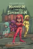 Handbuch f�r Superhelden - Teil 10 (von 10)