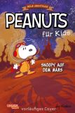 Peanuts fr Kids - Neue Abenteuer # 06 - Snoopy auf dem Mars