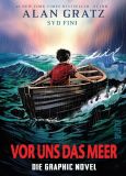 Vor uns das Meer: Die Graphic Novel