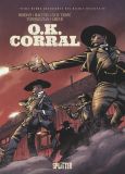 wahre Geschichte des Wilden Westens, Die (08) - O.K. Corral
