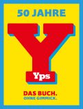 50 Jahre YPS: Das Buch. Ohne Gimmick.