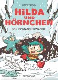 Hilda und H�rnchen # 02 - Der Eismann erwacht