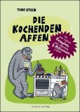 kochenden Affen, Die
