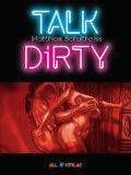 Talk Dirty 01 (ab 18 Jahre)