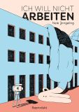 Ich will nicht arbeiten