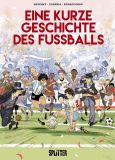 Eine kurze Geschichte des Fussballs