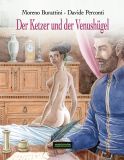 Ketzer und der Venush�gel, Der