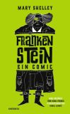 Frankenstein - Ein Comic (Knesebeck)