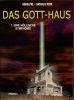 Gott-Haus, Das # 01