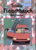 U-Comix präsentiert # 31 - Familie Fleischbauch: Autofreuden