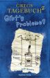 Gregs Tagebuch 02 - Gibt's Probleme?