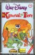 Walt Disney 19: Karneval der Tiere - Hörspiel (MC)