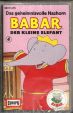 Babar der kleine Elefant Folge 4 - Hörspiel (MC)