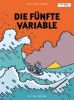 Fnfte Variable, Die