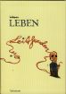 Leben - Ein Leitfaden