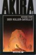 Akira Bd. 06: Der Killer-Satellit (1. Auflage)