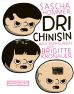 Dri Chinisin - Nach Erzhlungen von Brigitte Kronauer