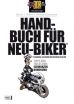 Joe Bar Team präsentiert: Handbuch für Neu-Biker