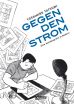 Gegen den Strom