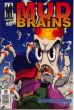 Mud Brains # 06