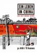 Ein Leben in China # 01 (von 3)