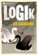 INFOcomics: Logik - Ein Sachcomic