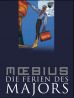 Moebius Collection: Die Ferien des Majors