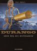 Durango # 06 HC - Der Weg des Desperados