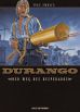Durango # 06 HC - Der Weg des Desperados