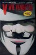 V wie Vendetta Mask Edition