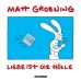 Liebe ist die Hlle