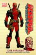 Deadpool Marvel Now! Paperback # 01 (von 9) HC - Tote Prsidenten